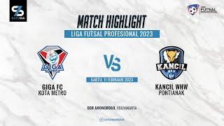 KINCAH KANCIL BANTAI GIGA FC / GIGA (1) vs (5) KANCIL WHW / PRO FUTSAL LEAGUE 2022/2023