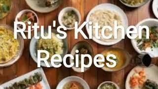 Ritu's Kitchen Recipes ... Coming Soon