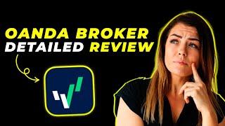 OANDA Broker Review 2025: Is It the Right Forex Trading Platform for You?