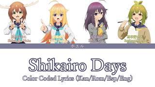 [ESP/ENG/KAN/ROM] - Shikairo Days | Color Coded Lyrics - My Deer Friend Nokotan OP FULL