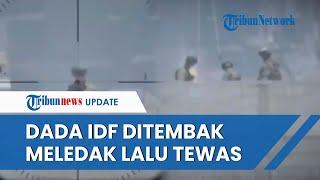 VIDEO Dada Sniper IDF Diselimuti Kobaran Api hingga Tewas Ditembak Al Qassam, 2 Tentara Kocar-kacir