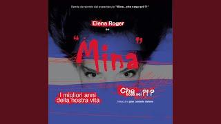 Mina: I migliori anni della nostra vita (Teatro El Nacional, Buenos Aires, 2003)