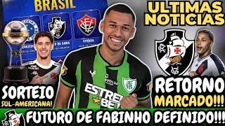 URGENTE! VASCO DEFINE FUTURO DE ATACANTE | SORTEIO SUL-AMERICANA | DAIVID TEM RETORNO PREVISTO!!!