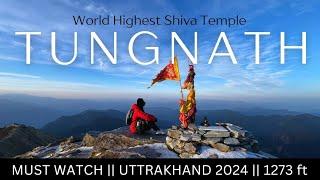 Tungnath Temple Uttrakhand || World Highest Shiva Temple || 1273 ft Elevation || 2024