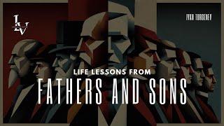 Life lessons from Fathers and Sons by Ivan Turgenev