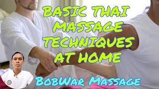 BASIC THAI MASSAGE TECHNIQUES AT HOME
