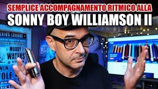 Accompagnamento ritmico alla Sonny Boy Williamson II - Armonica blues tutorial (facile!)