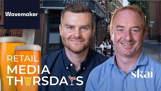 Retail Media Thursdays Episode 24: Wavemaker's Ben Walton