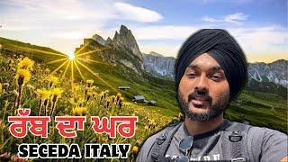 ️ DOLOMITES ਇਟਲੀ ਦੀ ਸਬਤੋਂ ਸੋਹਣੀ ਜਗਾਹ  / SECEDA HIKING  / PUNJABI TRAVEL VLOGS / ITALY TRAVEL