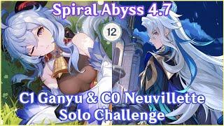 【GI】C1R1 Ganyu Solo x C0R1 Neuvillette Solo Challenge | Spiral Abyss 4.7 Floor 12 | Full Star Clear!