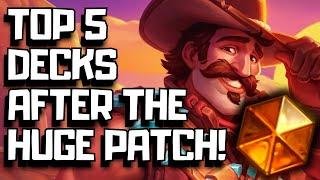 Best Hearthstone Decks After The Huge Patch!