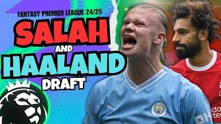 UNREAL SALAH & HAALAND DRAFT! Fantasy Premier League 24/25