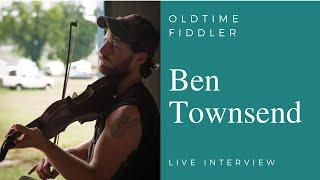 Ben Townsend: Virtual Interview and Tunes