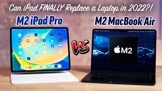 M2 iPad Pro 2022 vs M2 MacBook Air - The BETTER Laptop?!