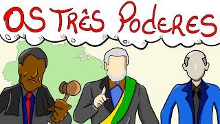 Os 3 Poderes - Executivo, Legislativo e Judiciario - O que são? como funcionam?