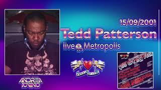 [Angels Of Love] Tedd Patterson live @ Metropolis 15-09-2001