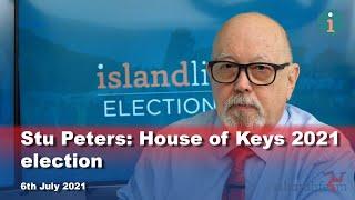 Stu Peters: House of Keys 2021 election