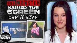 The Monster Behind The Screen: The Case Of Carly Ryan