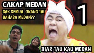 Cakap Medan #1 Logat Medan Biar tau Kau Medan