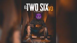 EL TWO SIX V3 - El Makabelico (Vídeo Con Letras)