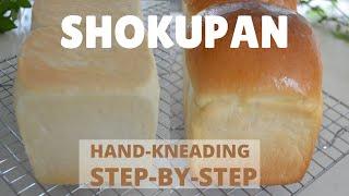 REAL TIME KNEADING VIDEOShokupanHand-Kneading step-by-step StayHome Baking（EP175）