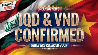 "Iraqi Dinar & VND New Rate Release Today: Latest News and Updates!"