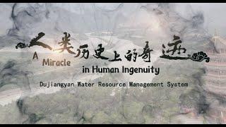 A Miracle in Human Ingenuity, Dujiangyan water resource management system