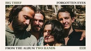 Big Thief - Forgotten Eyes (Official Audio)