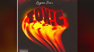 Logan Joe -TOXIC (Official Lyrics Video)