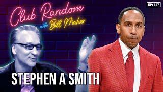 Stephen A Smith | Club Random with Bill Maher