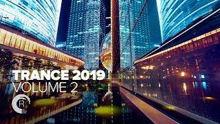 TRANCE 2019 - VOL 2 [FULL ALBUM - OUT NOW]