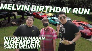 NGEMPER DI ULTAH MELVIN BANYAK SUPERCARNYA !!