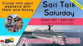 Sail Talk Saturday on November 23, 2024 with Mark and Rocky