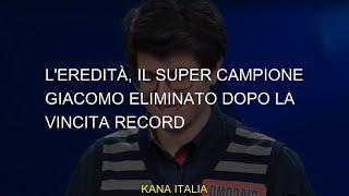 The Legacy, il supercampione Giacomo eliminato dopo la vittoria record