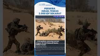 Netanyahu Stres, Perwira Israel Tewas & Jasad Ditahan Hamas di Gaza hingga 3.000 Tentara IDF Sekarat