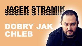 JACEK STRAMIK - Dobry jak chleb | Całe Nagranie | 2019 | Stand-up