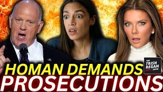 Trump Border Chief Calls for Criminal Charges Against AOC & Sanctuary States