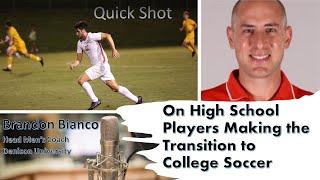 On High School Players Making the Transition to D3 Soccer with Brandon Bianco