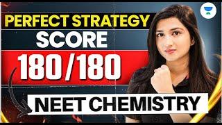 Strategy to Score 180/180 Chemistry | NEET 2025 | Akansha Karnwal
