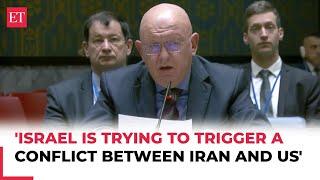 'Israel trying to trigger a conflict between Iran and US': Russian envoy claims at UNSC meet