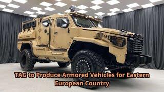 TAG to Produce Armored Vehicles for Eastern European Country