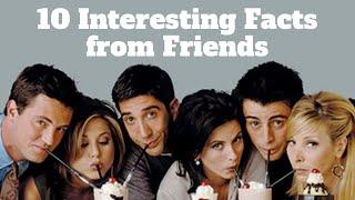 10 Interesting Facts About Friends TV show