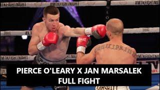 Knockout of the Year? | Pierce O'Leary vs. Jan Marsalek - Full Fight