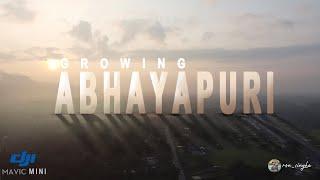 DJI MAVIC MINI | GROWING ABHAYAPURI | DRONE CINRMATIC VIDEO