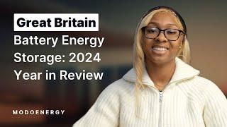 GB battery energy storage markets: 2024 year in review