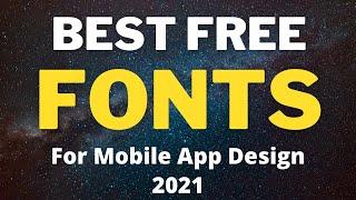 Top 10 Best Free Fonts for Mobile App Design in 2021