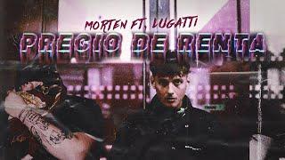 morten x Lugatti - precio de renta (Official Video)