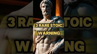 3 Rare Stoic Warnings! | Stoicism #stoic #stoicism