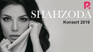 Shahzoda - 2019-yilgi konsert dasturi | Шахзода - 2019-йилги концерт дастури