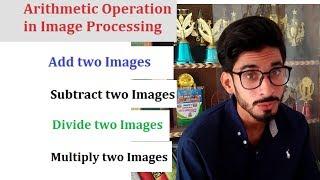 Basic Pixels Relationship - Arithmetic Operations in Image Processing Hindi Urdu 11